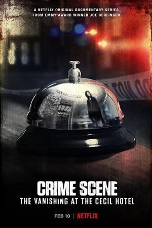 ซีรี่ย์ฝรั่ง Crime Scene: The Vanishing at the Cecil Hotel (2021)