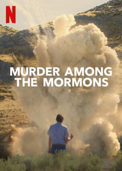 ซีรี่ย์ฝรั่ง Murder Among the Mormons Season 1 (2021)